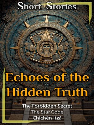 cover image of Echoes of the Hidden Truth